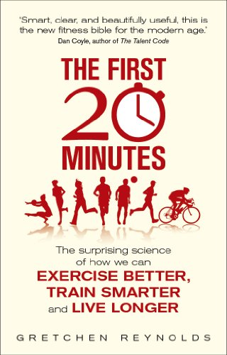 Gretchen Reynolds / The First 20 Minutes (Large Paperback)