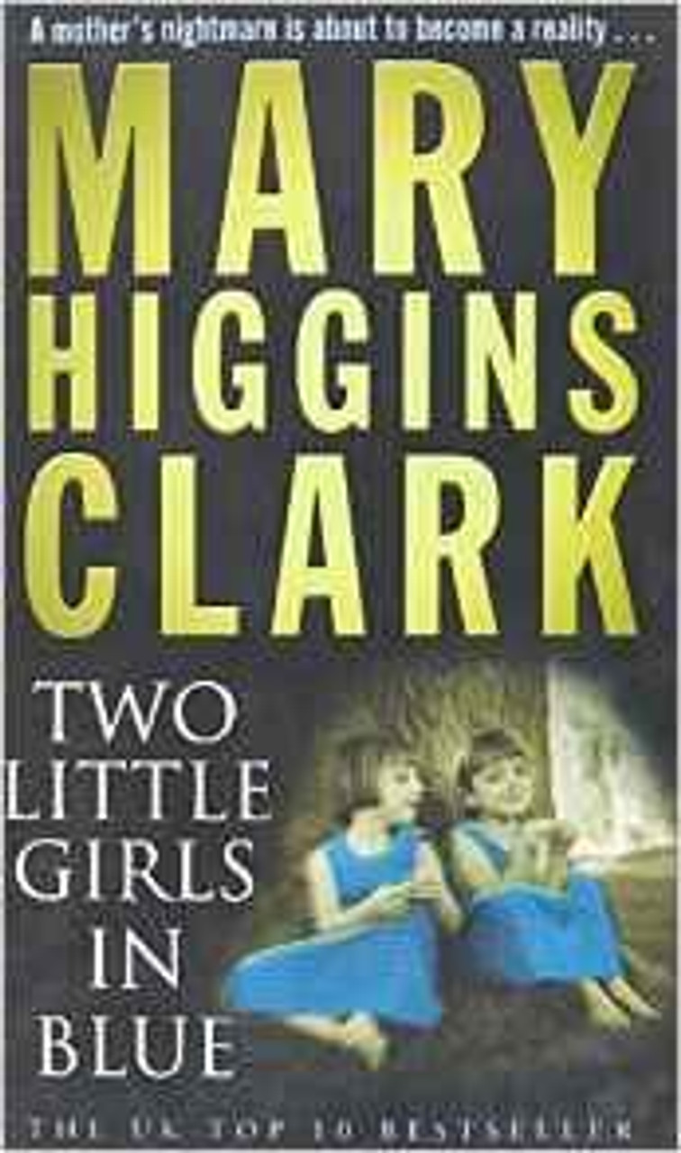 Mary Higgins Clark / Two Little Girls in Blue