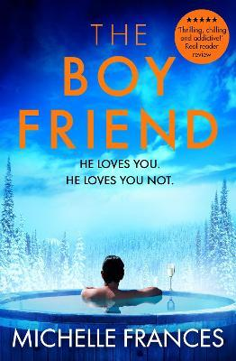 Michelle Frances / The Boyfriend