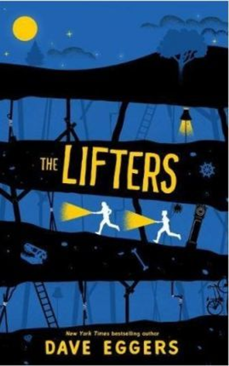 Dave Eggers / The Lifters