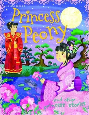 The Princess Peony (Children's Picture Book)