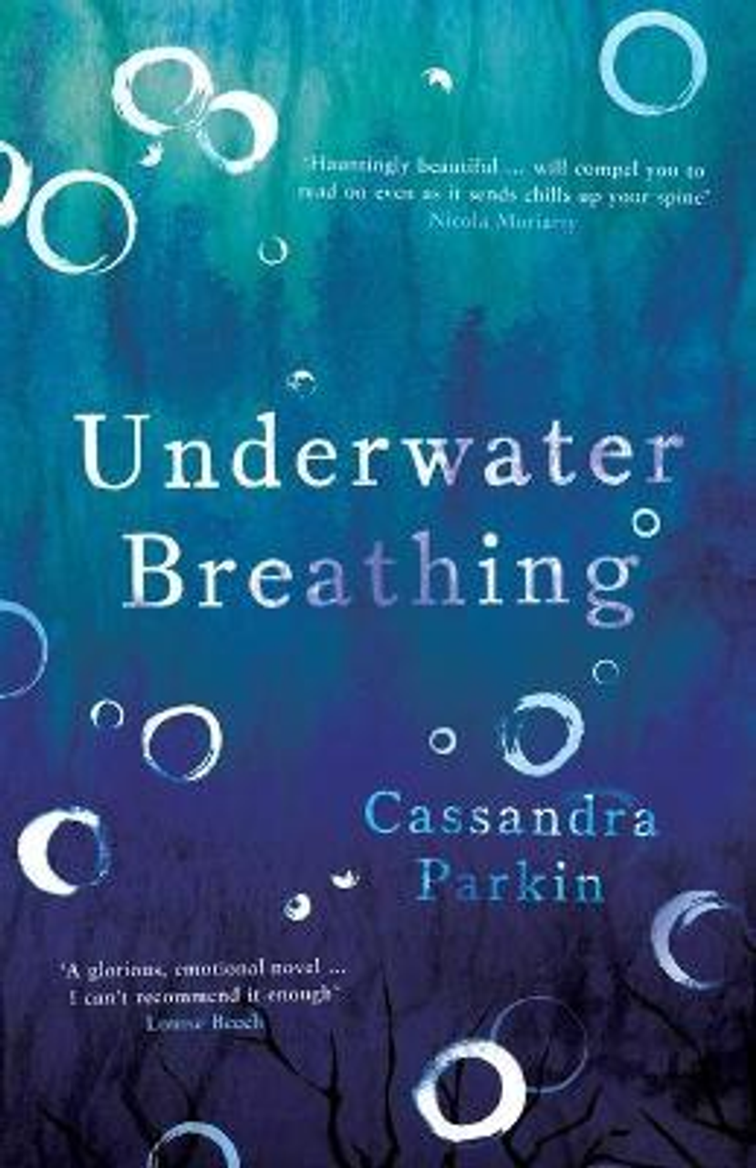 Cassandra Parkin / Underwater Breathing