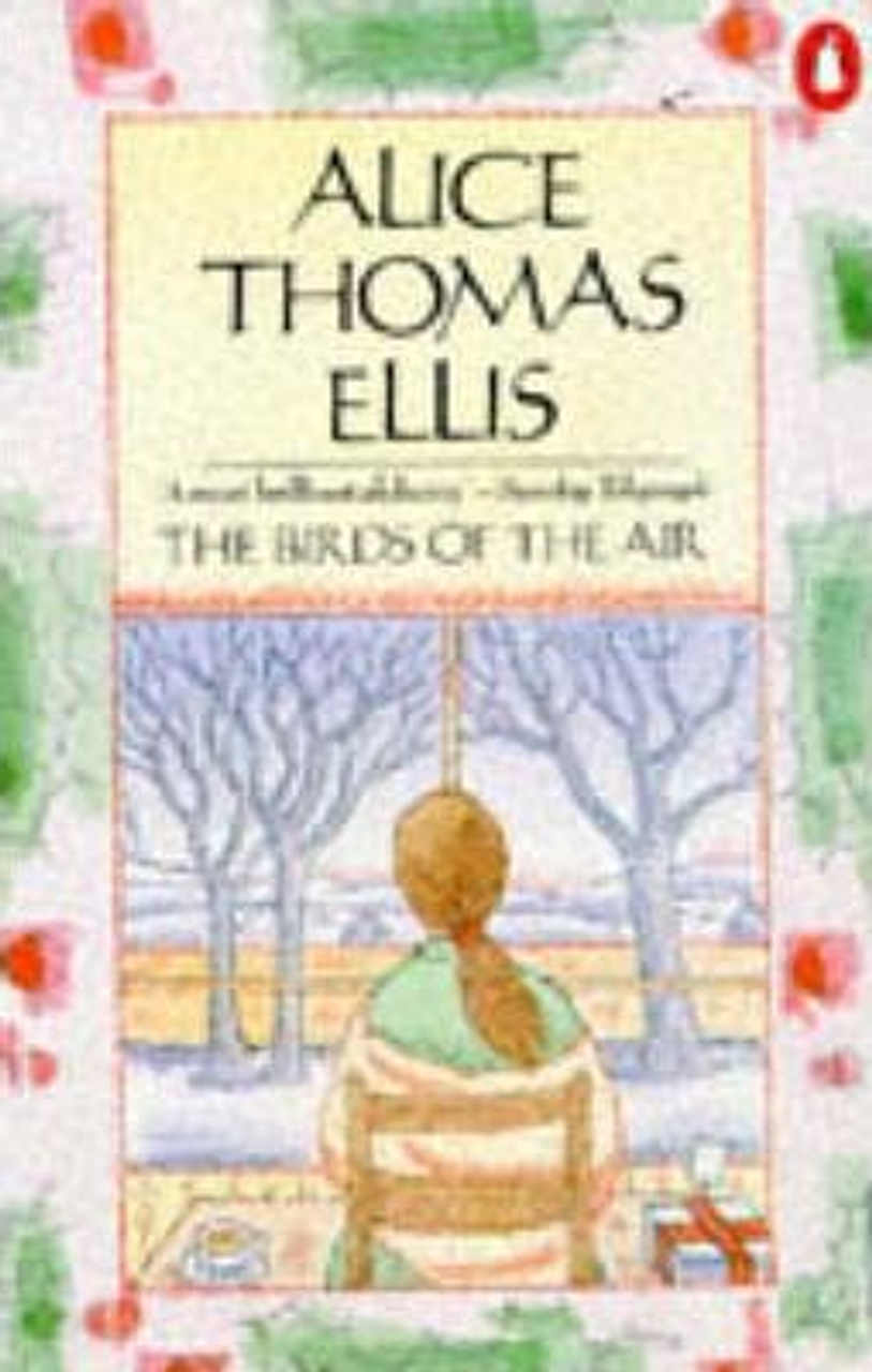 Alice Thomas Ellis / The Birds of the Air