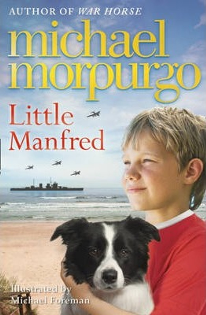 Morpurgo, Michael - Little Manfred - BRAND NEW PB