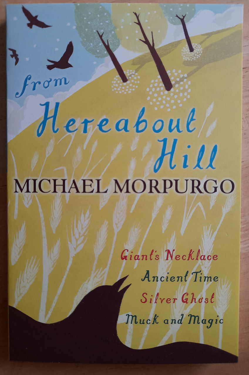 Michael Morpurgo - From Hereabout Hill ( Short Stories) - BRAND NEW PB