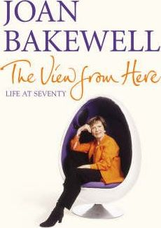 Joan Bakewell / The View from Here (Hardback)