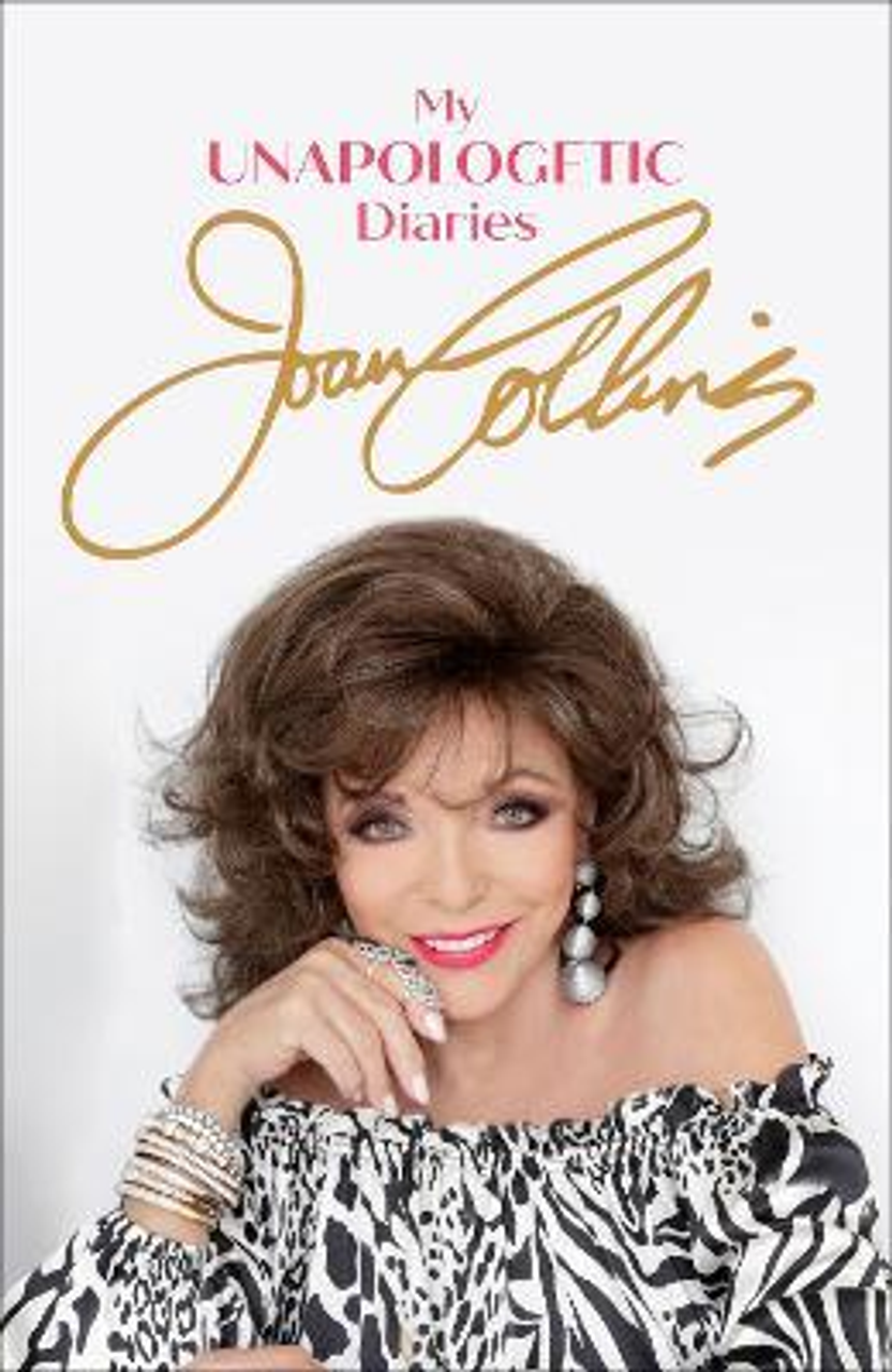 Joan Collins / My Unapologetic Diaries (Large Paperback)