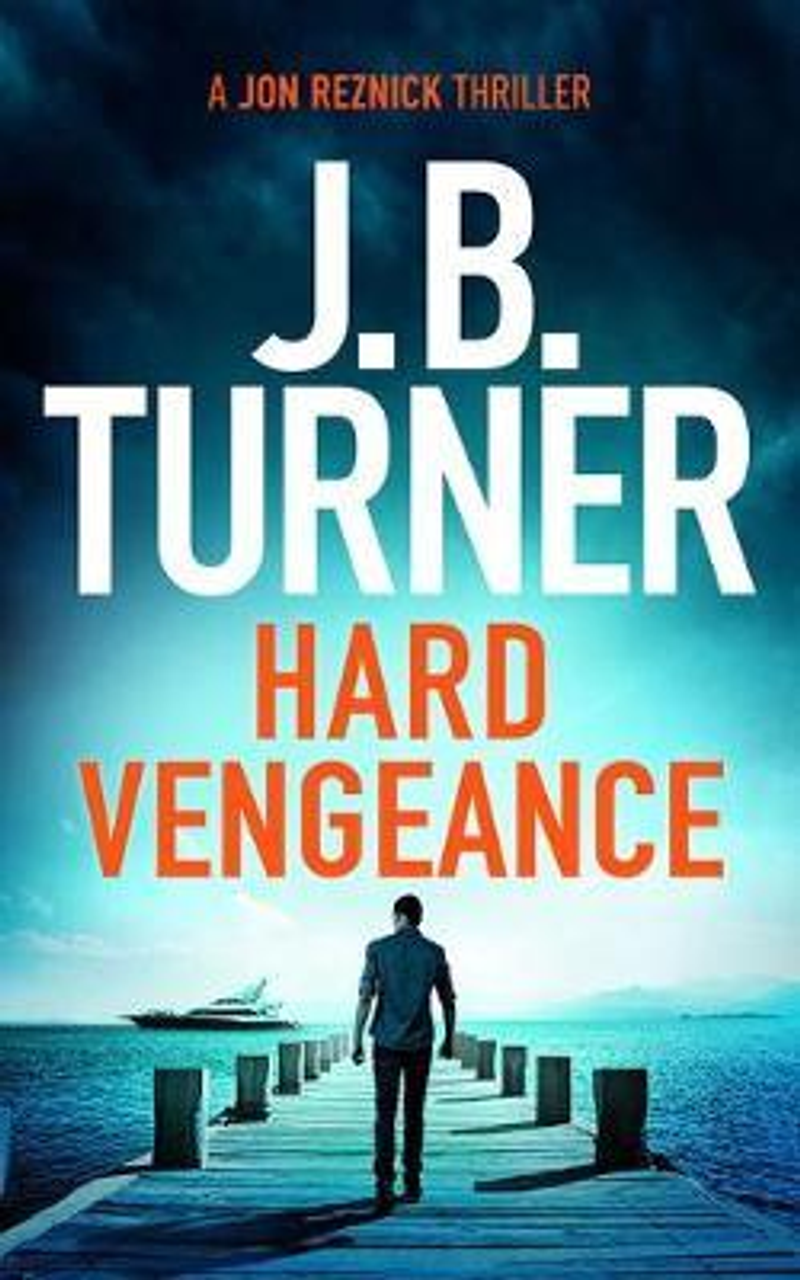 J. B. Turner / Hard Vengeance
