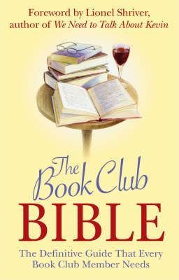 Lionel Shriver / The Book Club Bible