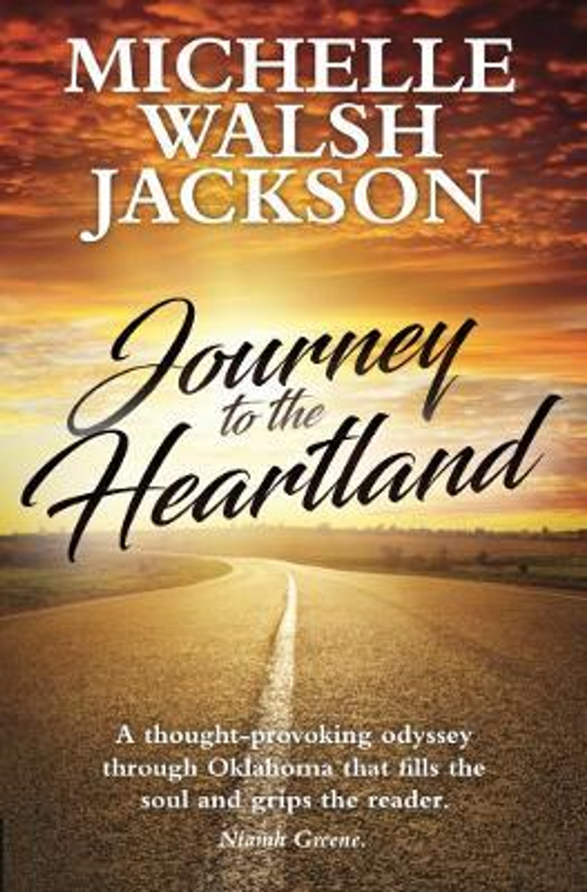 Michelle Walsh Jackson / Journey to the Heartland (Large Paperback)