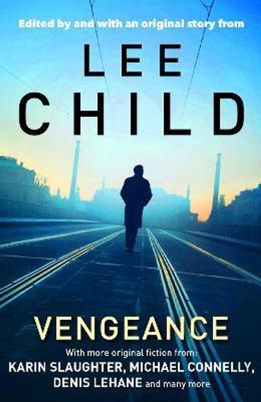 Lee Child ( Editor ) / Vengeance ( Short Stories )