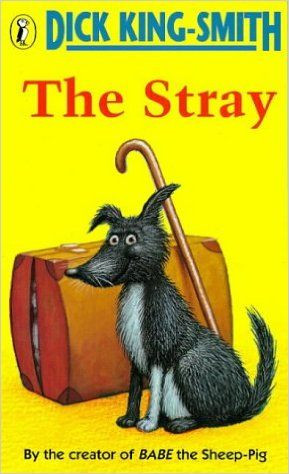 Dick King Smith / The Stray