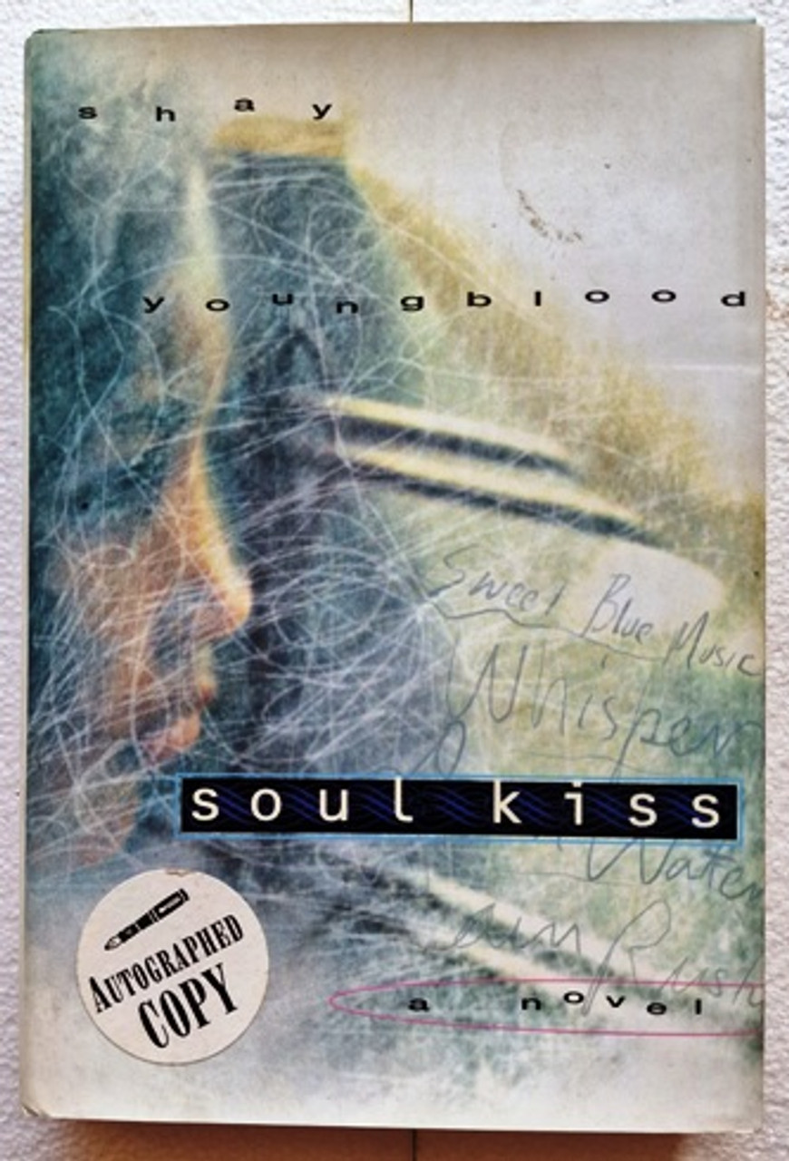 Shay Youngblood / Soul Kiss (Signed by the Author) (Hardback)