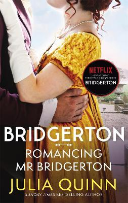 Julia Quinn / Romancing Mr Bridgerton ( Bridgerton Novels - Book 4)