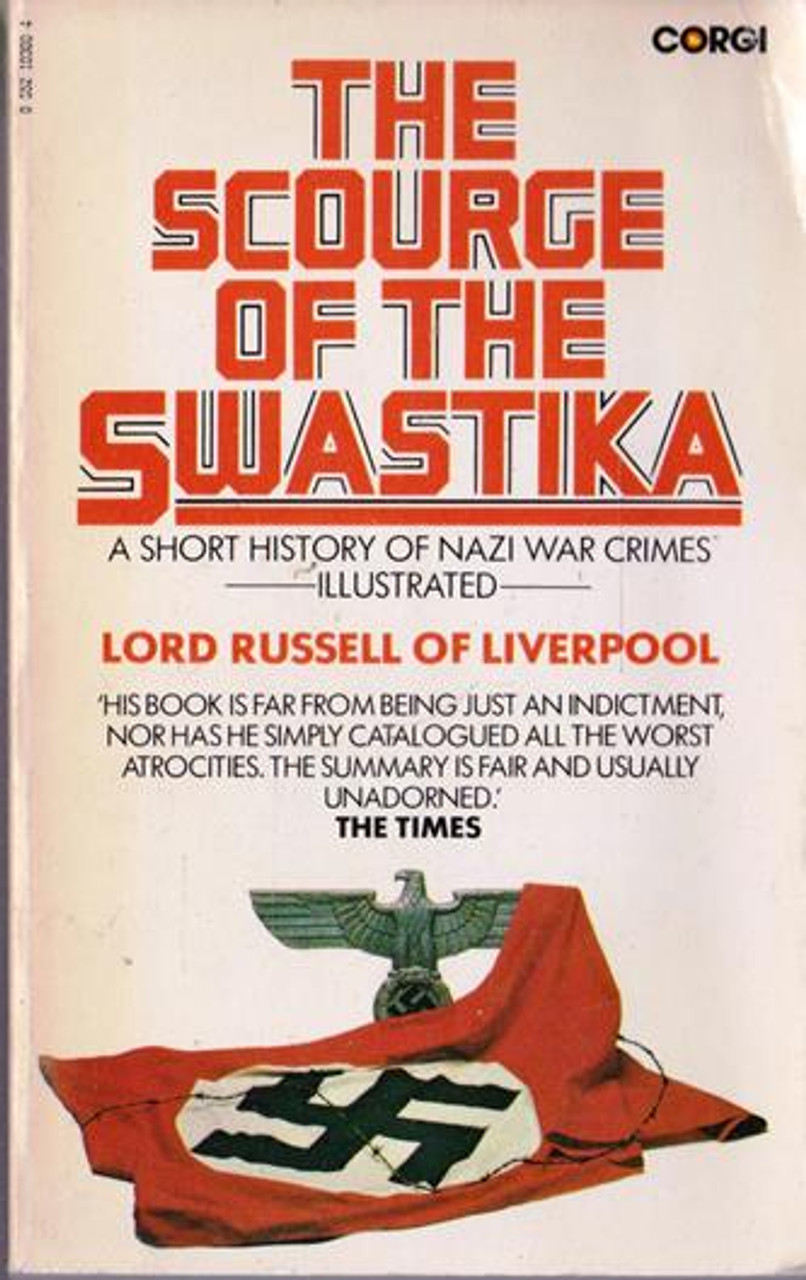 Lord Russell of Liverpool / The Scourge of the Swastika : A  History of Nazi War Crimes (Vintage Paperback)
