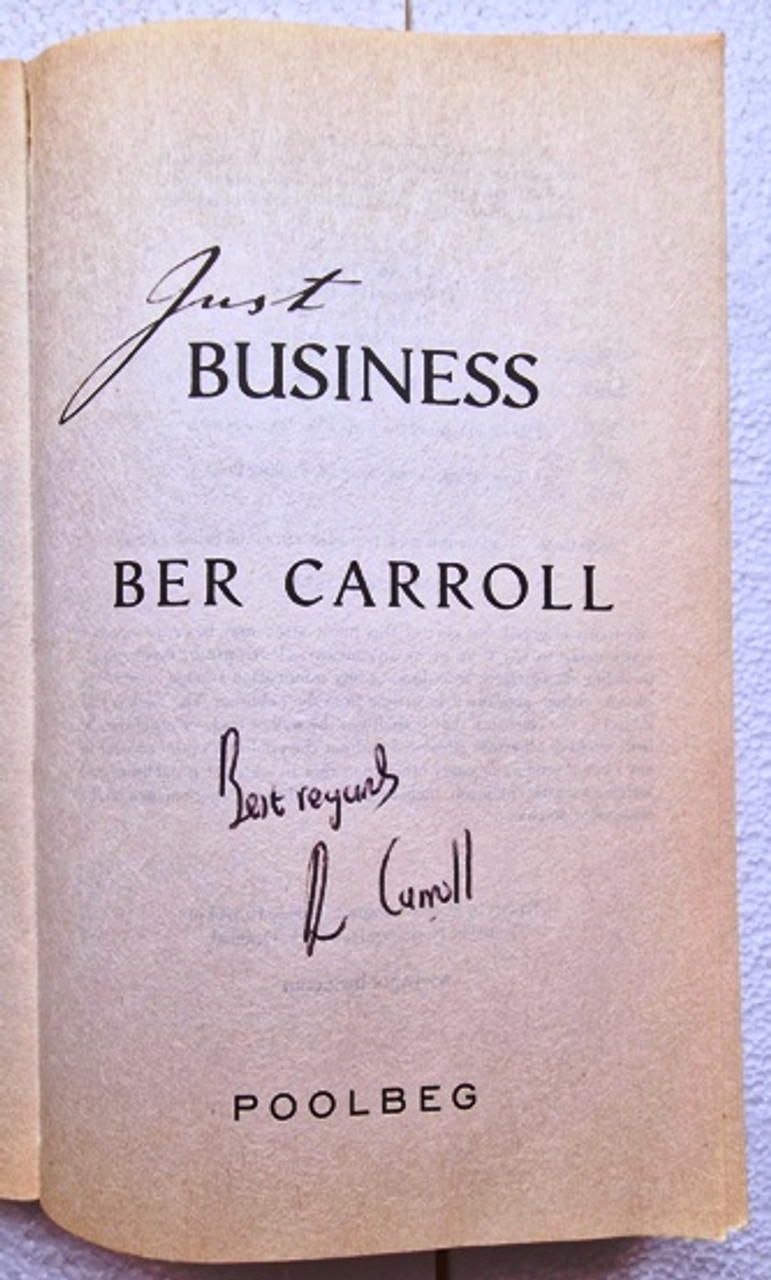 Ber Carroll / Just Business (Signed by the Author) (Paperback)