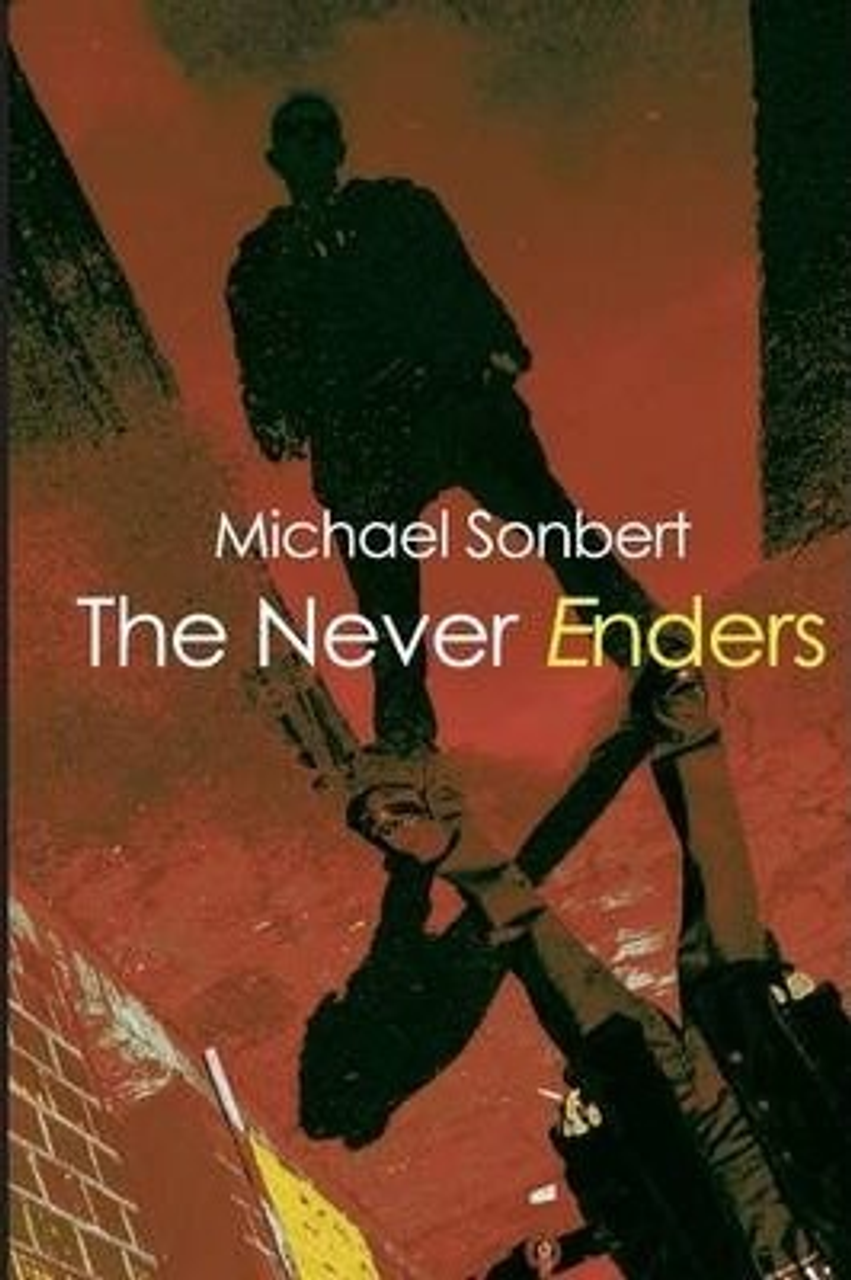 Michael Sonbert / The Never Enders (Large Paperback)