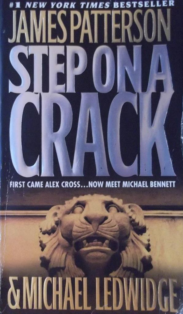 James Patterson / Step on a Crack ( Michael Bennett Series - Book 1 )