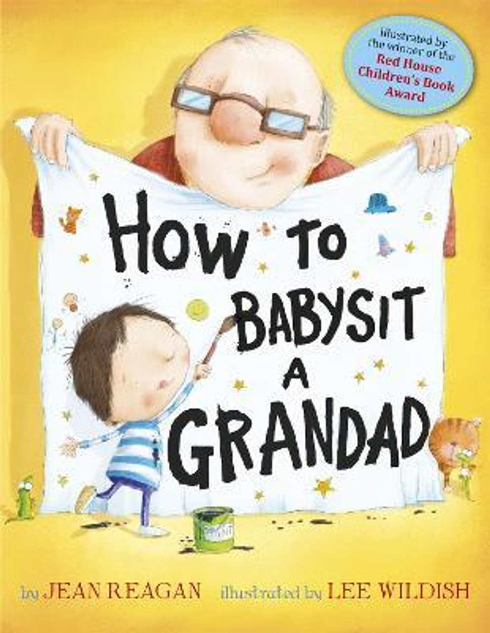 Jean Reagan / How to Babysit a Grandad (Children's Picture Book)