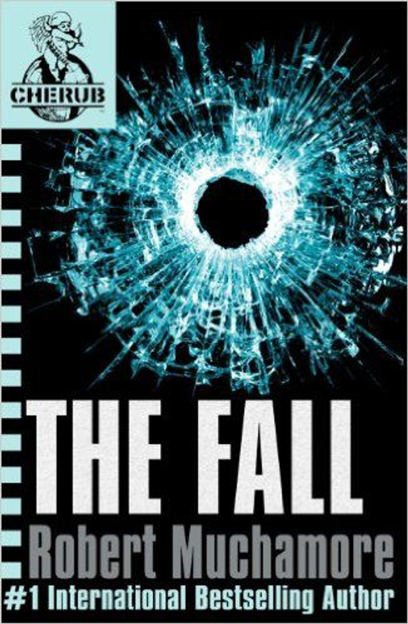 Robert Muchamore / The Fall ( Cherub Series Book 7 )