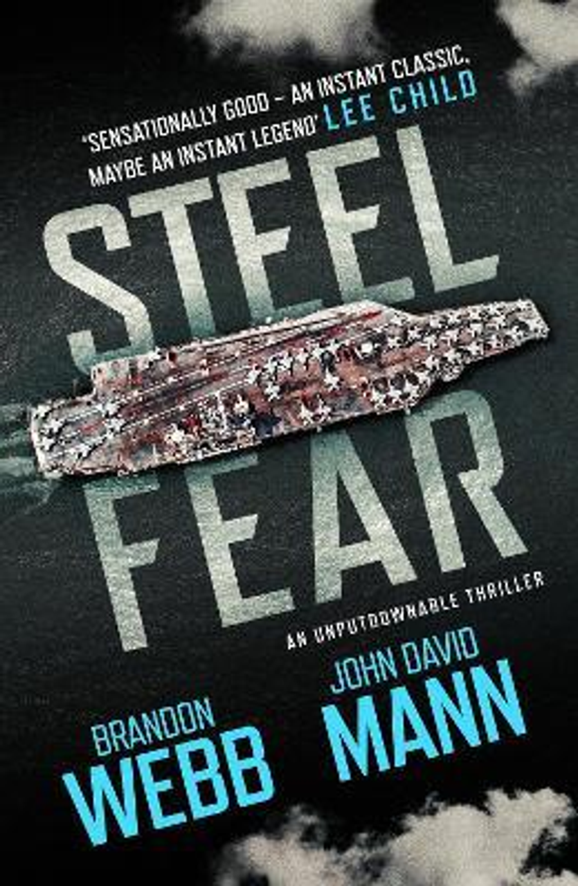 Brandon Webb / Steel Fear : An unputdownable thriller