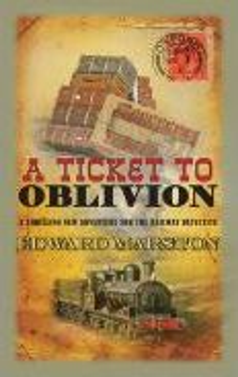 Edward Marston / A Ticket To Oblivion