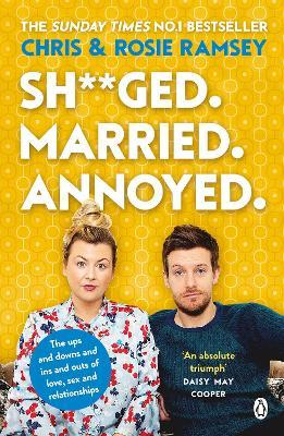 Chris Ramsey / Sh**ged. Married. Annoyed. : The Sunday Times No. 1 Bestseller
