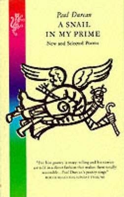 Paul Durcan / A Snail in My Prime : New and Selected Poems (Large Paperback)