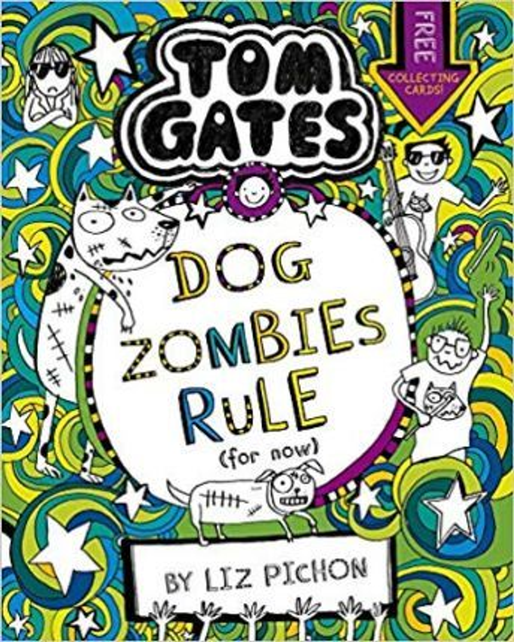 Liz Pichon / DogZombies Rule ( For now...) (Large Paperback) ( Tom Gates Series - Book 11)