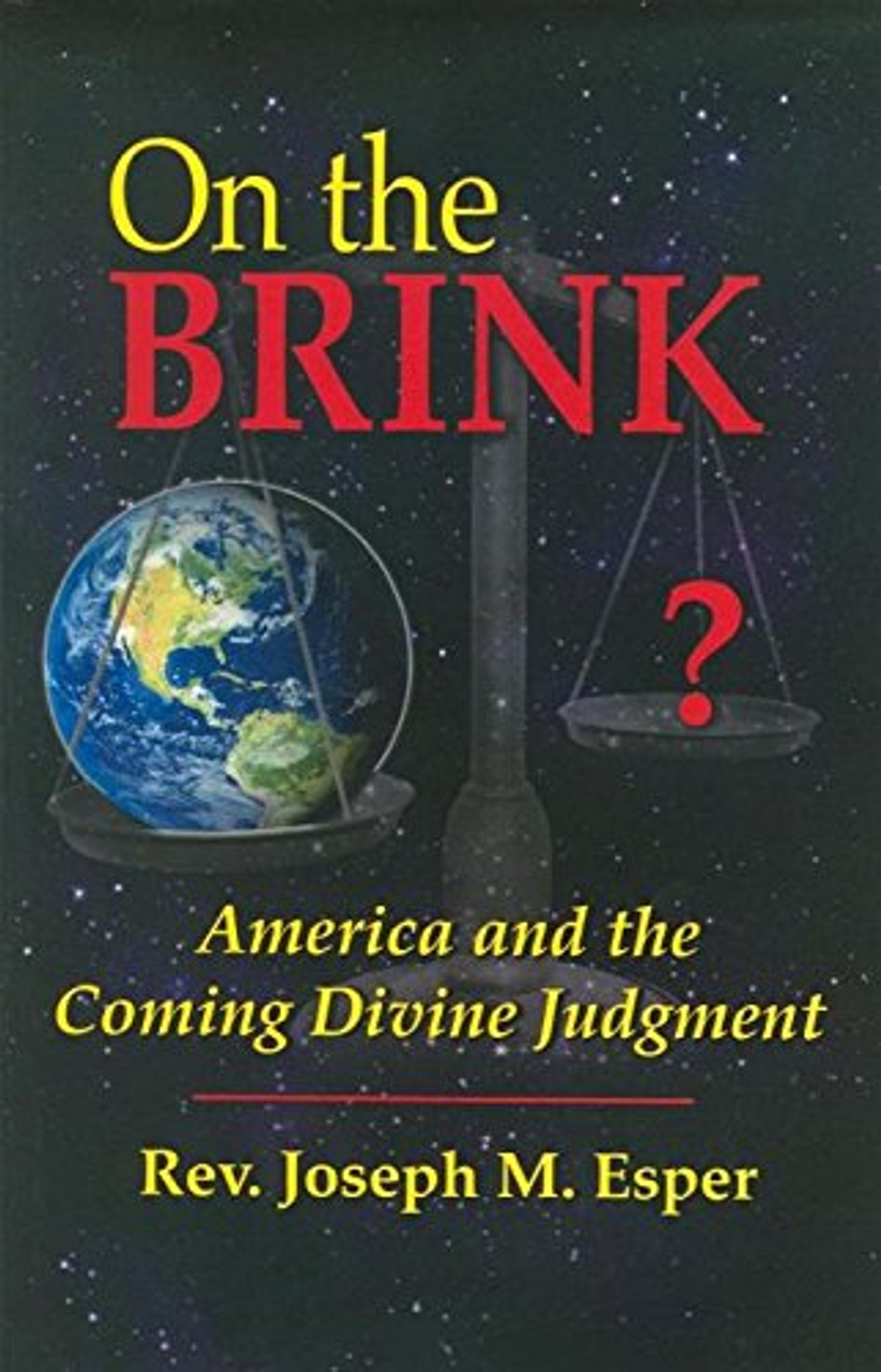 Joseph M. Esper / On the Brink America and the Coming Divine Judgment (Large Paperback)