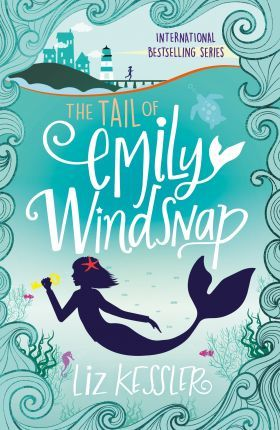 Liz Kessler / The Tail of Emily Windsnap : Book 1
