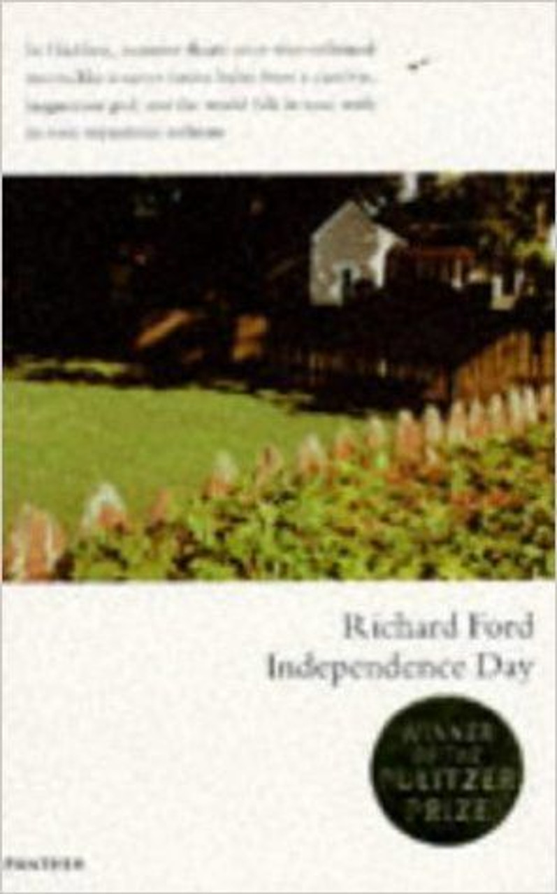 Richard Ford / Independence Day Richard Ford / Independence Day