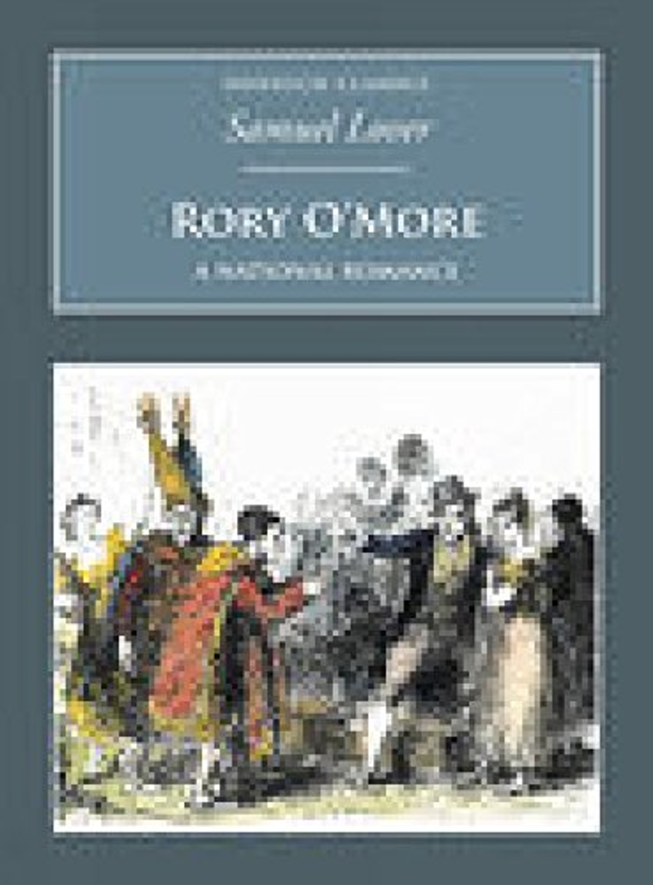 Samuel Lover / Rory O'More: A National Romance : Nonsuch Classics