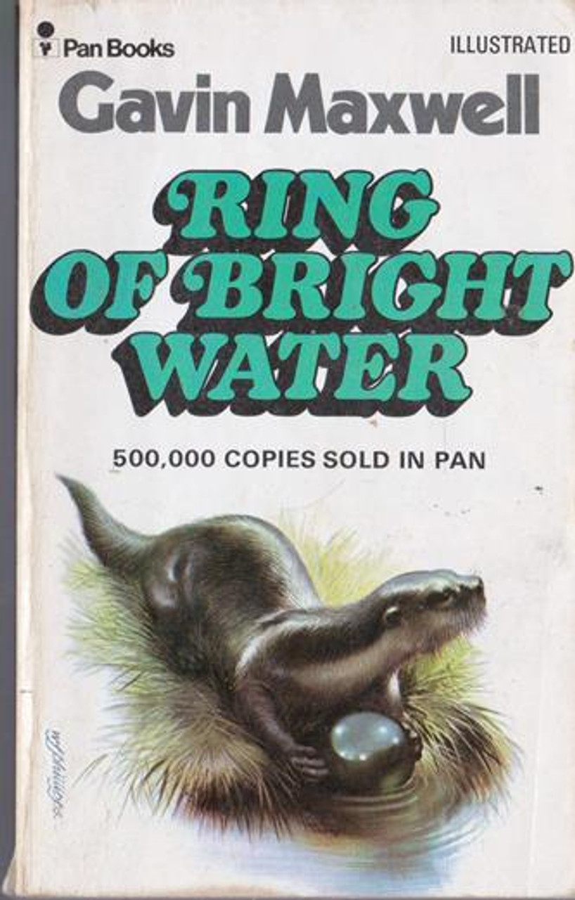 Ring of bright water : Maxwell, Gavin, 1914-1969 : Free Download, Borrow,  and Streaming : Internet Archive