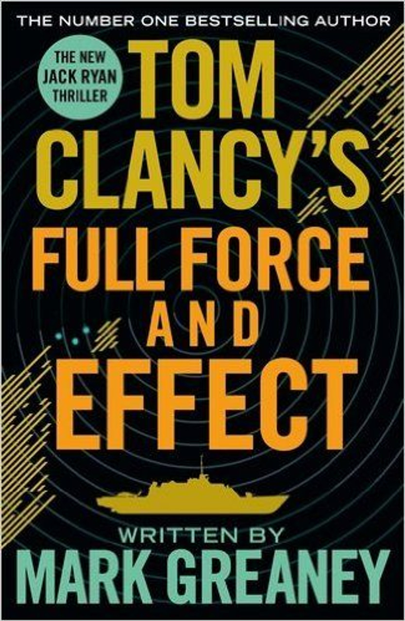 Tom Clancy / Full Force and Effect