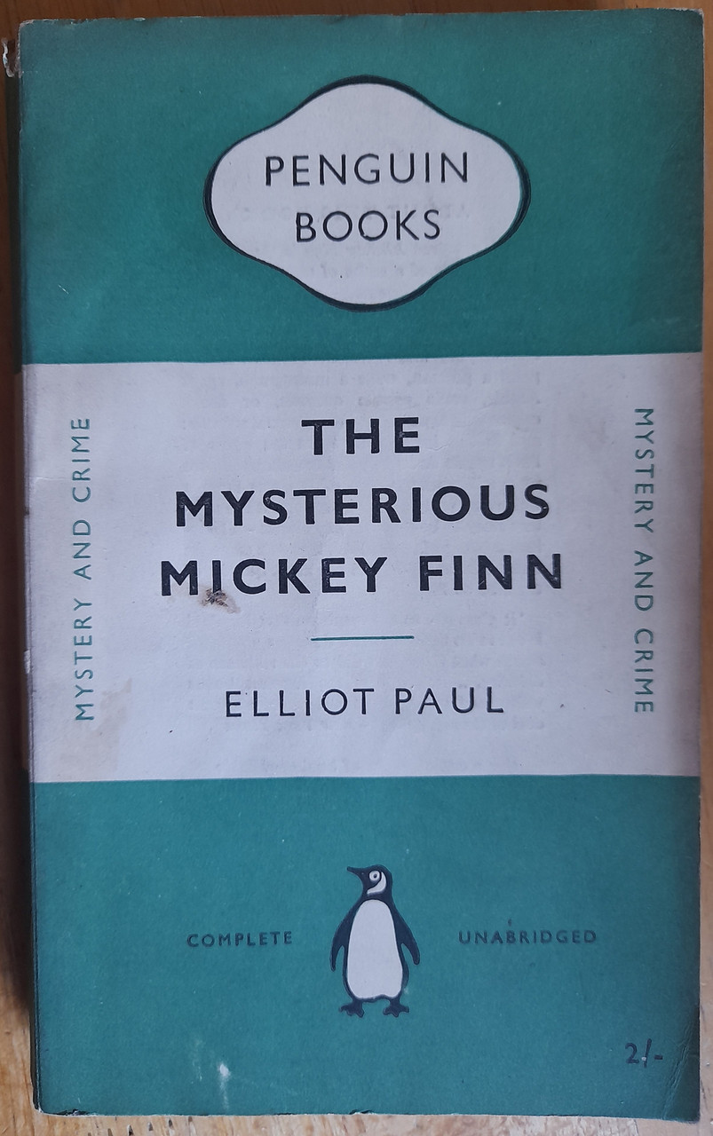 Paul, Elliott - The Mysterious Mickey Finn ( Vintage Penguin PB 1953 ) ( Originally 1939 )