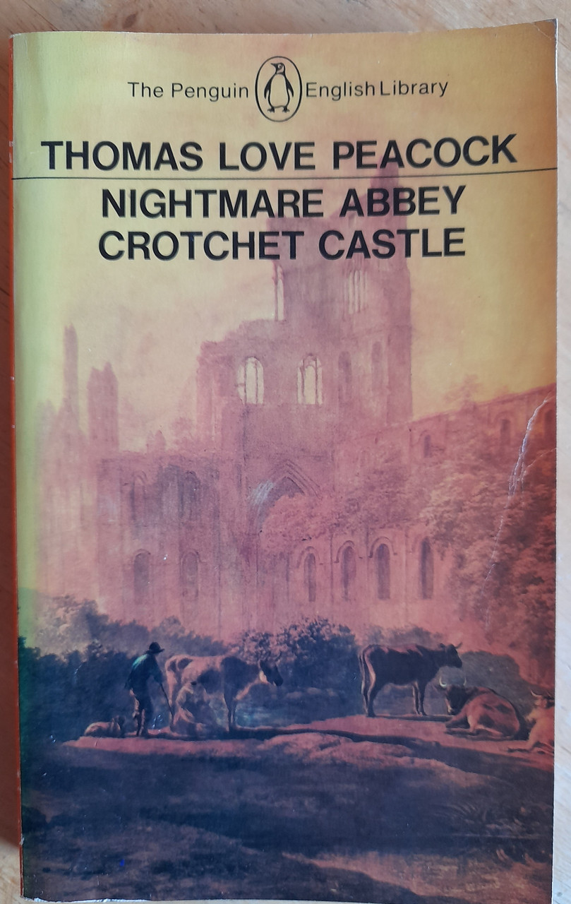 Thomas Love Peacock  - Nightmare Abbey / Crotchet Castle ( Vintage Penguin PB 1979)