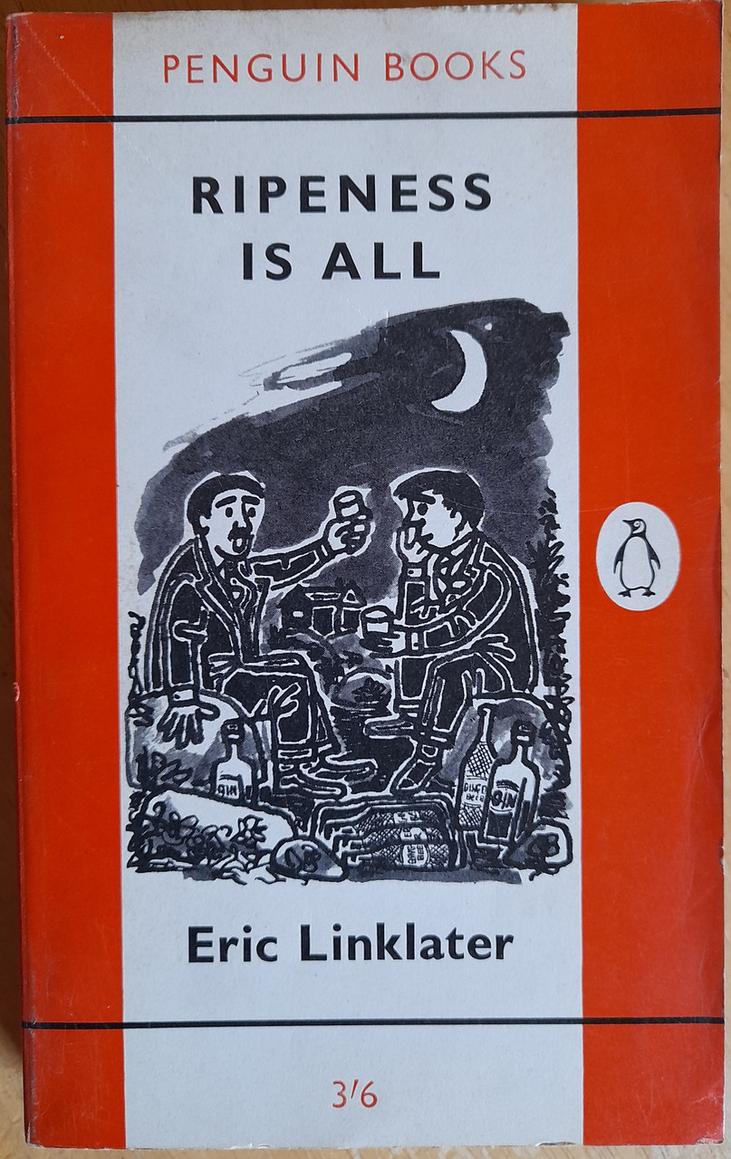 Linklater, Eric - Ripeness is All  ( Vintage Penguin PB 1962 ) ( Originally 1935)