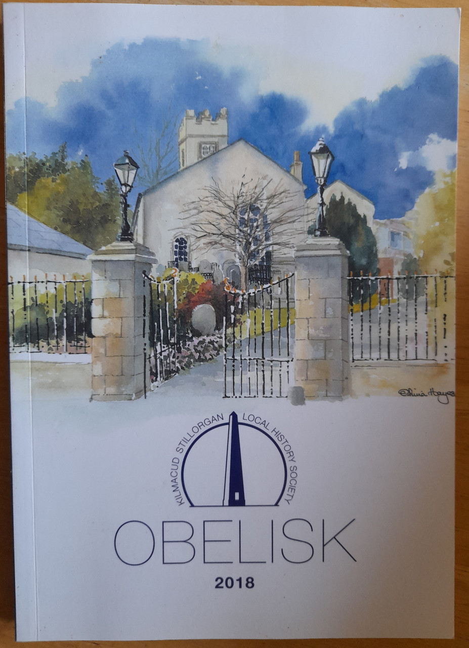 Obelisk - Journal of Kilmacud & Stillorgan History Society 2018 - Number 13 - Dublin