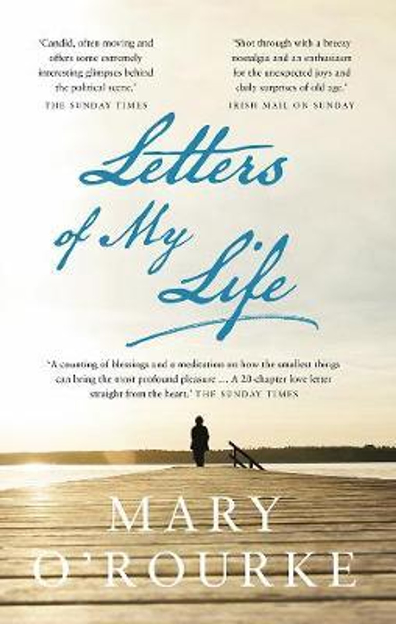 Mary O'Rourke / Letters of My Life (Large Paperback)