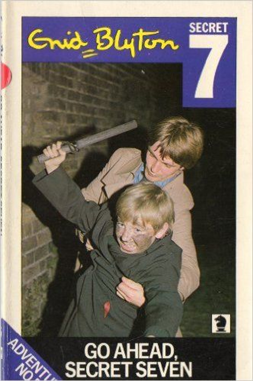 Enid Blyton / Go Ahead, Secret Seven ( Secret Seven Series - Book 12) Enid Blyton / Go Ahead, Secret Seven ( Secret Seven Series - Book 12)