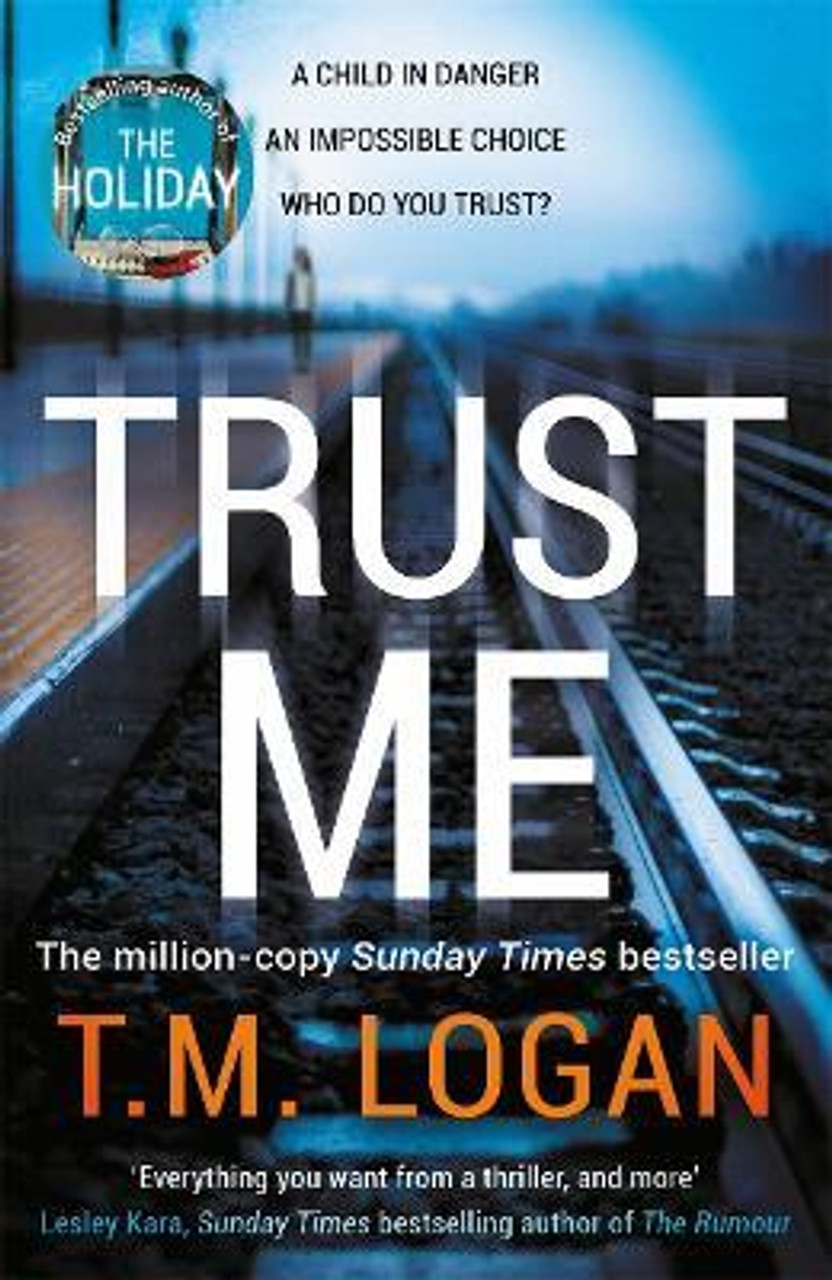 T.M. Logan / Trust Me (Large Paperback)