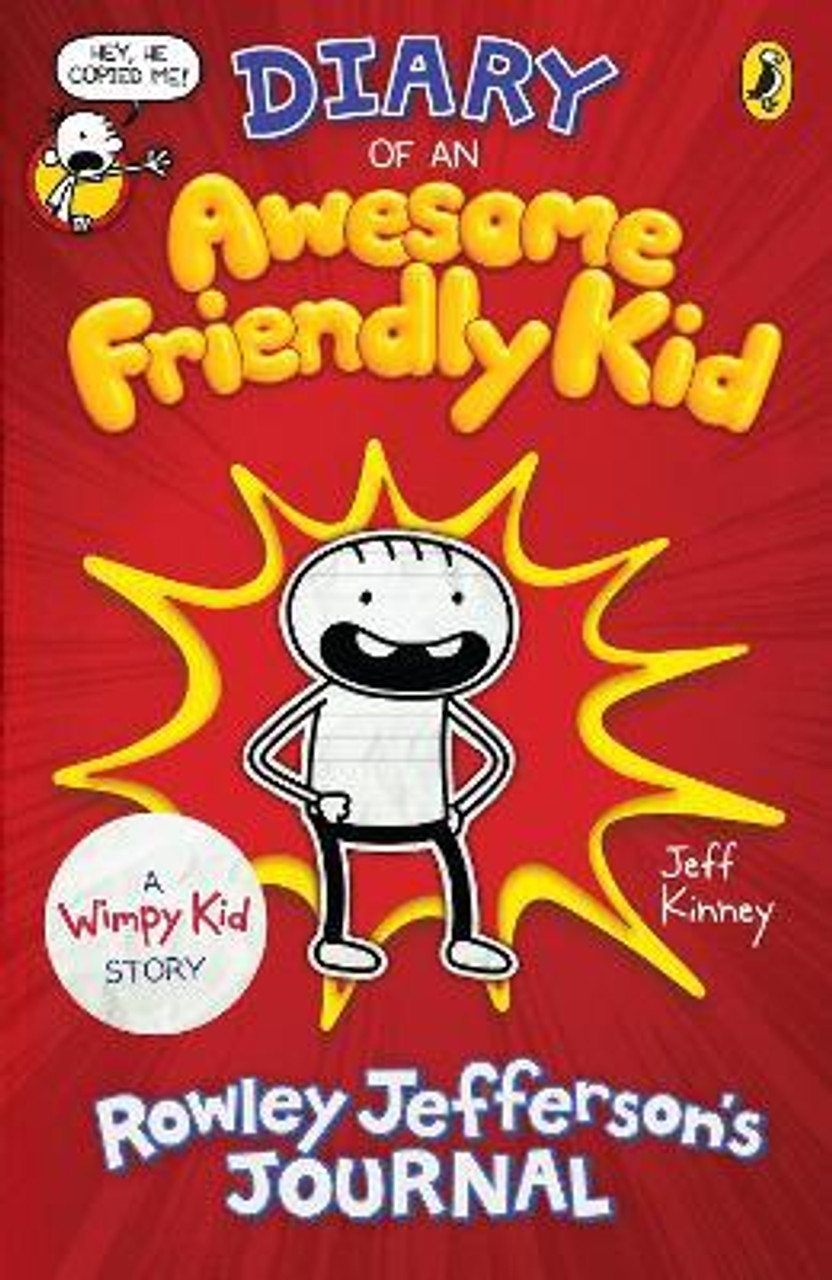 Jeff Kinney / Diary of an Awesome Friendly Kid : Rowley Jefferson's Journal