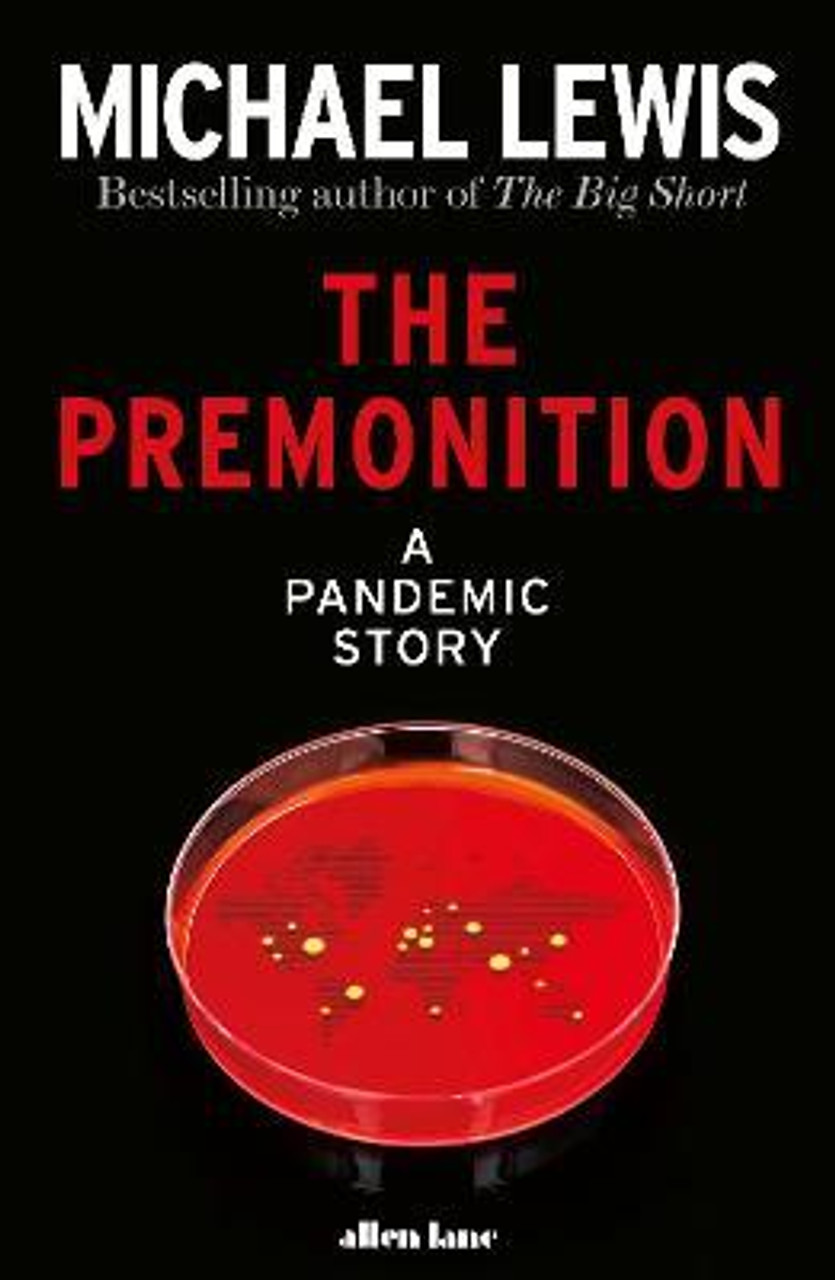 Michael Lewis / The Premonition : A Pandemic Story (Hardback)