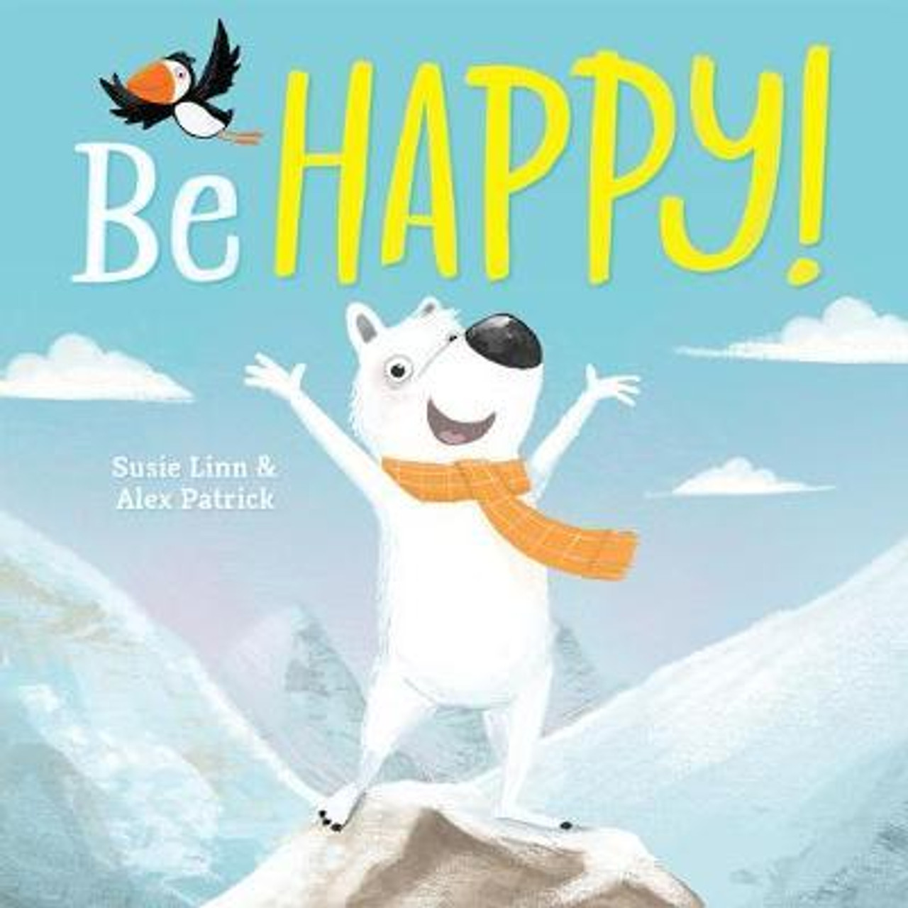 Susie Linn / Be Happy! (Children's Picture Book)