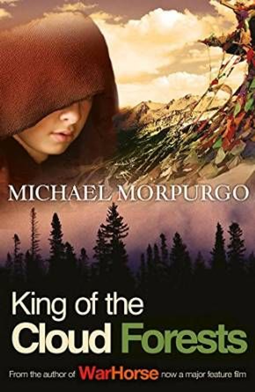 Michael Morpurgo / King of the Cloud Forests