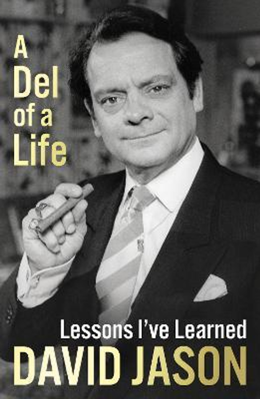 David Jason / A Del of a Life (Hardback)