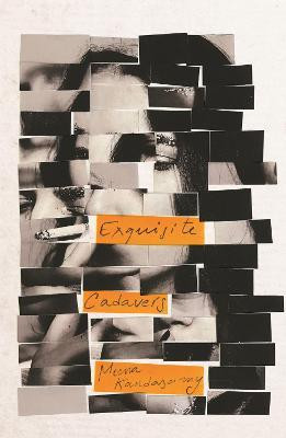 Meena Kandasamy / Exquisite Cadavers (Hardback)