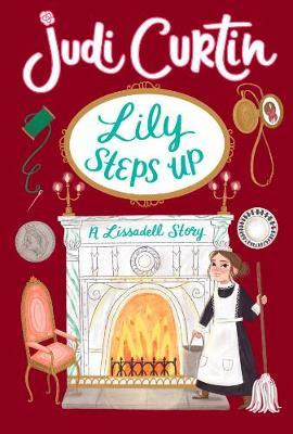 Judi Curtin / Lily Steps Up : A Lissadell Story (Large Paperback)