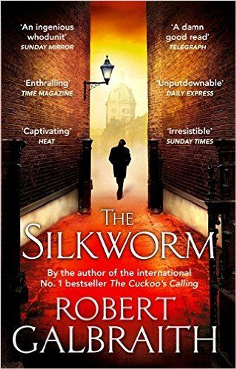 Robert Galbraith / The Silkworm ( Cormoran Strike Series 2)